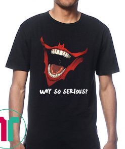 For Joker Fans Why So Serious Joker T-shirt Cool Gift