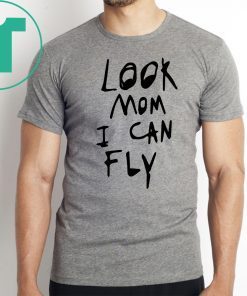 Look mom I can fly Offcial Tee Shirt