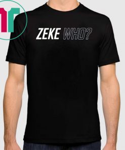 Zeke Who Original Tee Shirts