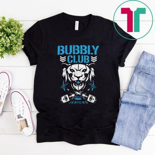 Bubbly club Chris jericho Shirts