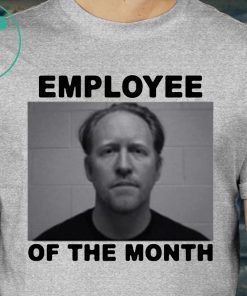 Employee Of The Month 2019 T-Shirt