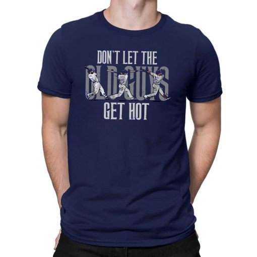 Don't Let the Old Guys Get Hot - Martin, Freese, Turner 2019 T-Shirt