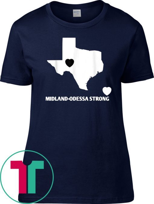 Midland-Odessa texas strong Tee Shirt