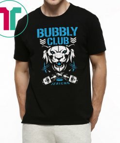 Bubbly club Chris jericho 2019 T-Shirts