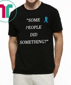 Some People Did Something Ilhan Omar 2019 T-Shirt