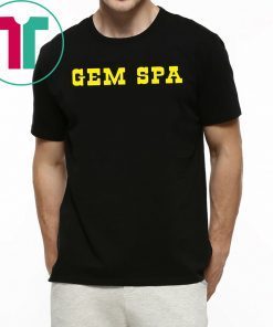 Gem spa shirt gem spa 2019 T-Shirt