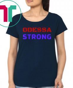 Odessa Strong Texas 2019 T-Shirt
