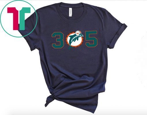 305 Miami Dolphins Funny T-Shirt