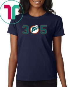 305 Miami Dolphins Gift T-Shirt