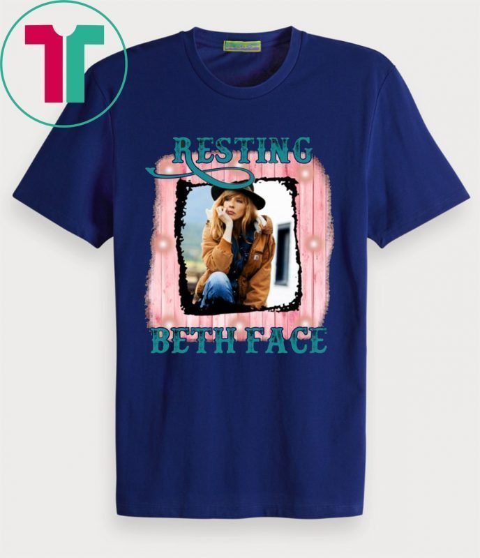 Beth Dutton Resting Beth Face Tee Shirt