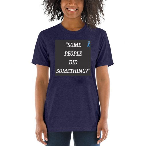 Some People Did Something Ilhan Omar T-Shirt