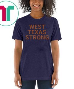 West Texas Strong Football, West Texas Strong 2019 Tee Shirt