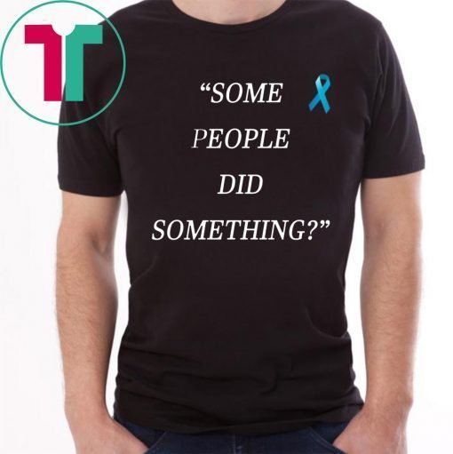 Some People Did Something Tee Shirt Ilhan Omar