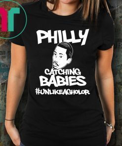 Hakim Laws Philly Catching Babies Unlike Agholor Offcial Tee Shirt