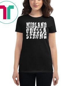 Mens Midland Odessa strong tshirt West Texas strong Tee Shirt