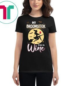 Nice My Broomstick Runs On Wine Witch Halloween Costume Gift T-Shirt