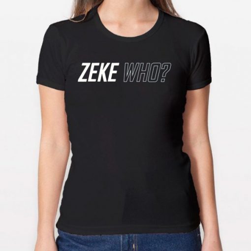 THAT'S WHO SHIRT Zeke Who Ezekiel Elliott Tee Shirt