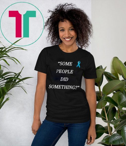 Offcial Some People Did Something Ilhan Omar Tee Shirts