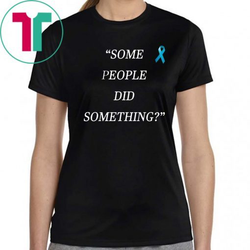 Some People Did Something shirt Ilhan Omar Tee Shirt