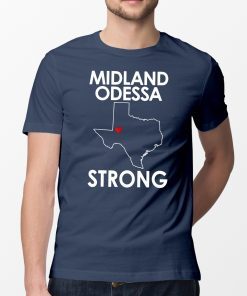 Midland Odessa Strong 2019 T-Shirts