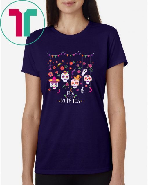 Dia De Los Muertos Funny Day of the dead Hanging skulls T-Shirt