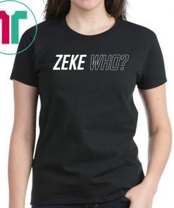 Zeke Who Classic Tee Shirts