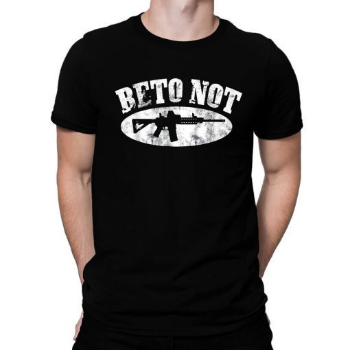 Come On And Take It President Beto Not T-Shirt