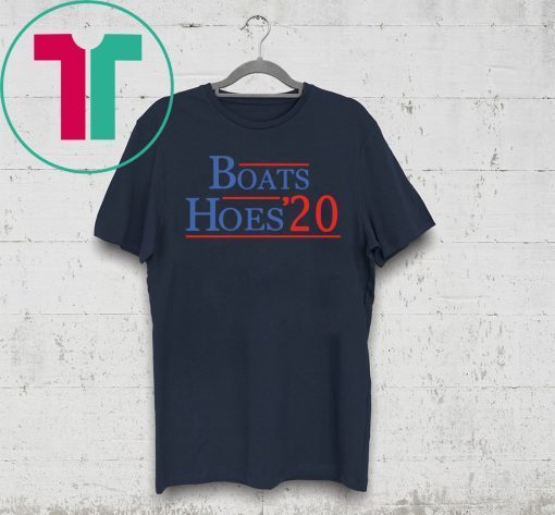 Boats Hoes 2020 Shirts