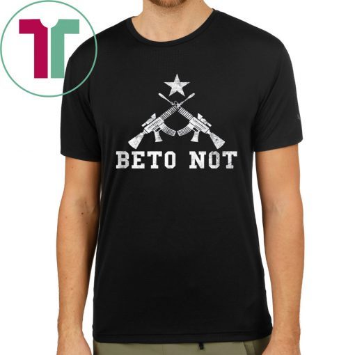 Beto Not Machine Guns 2nd Amendment Support Tee Shirt