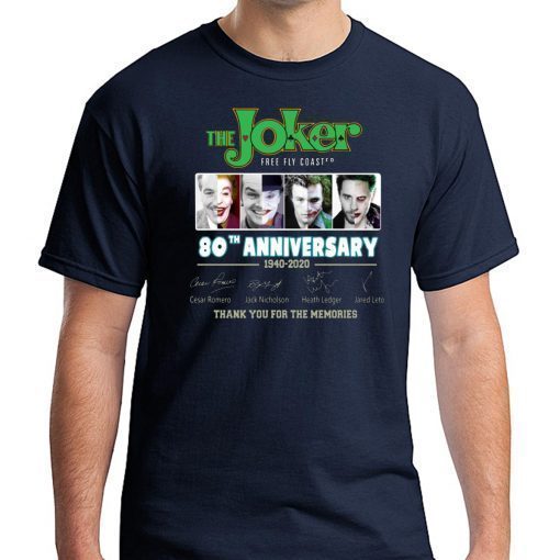 The Joker Free Fly Coaster 80Th Anniversary 1940 2020 Signatures Shirt