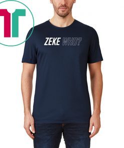 Limited Edition Zeke Who 2019 Tee Shirt