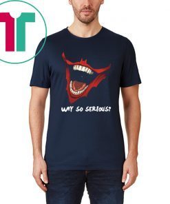 For Joker Fans Why So Serious Joker T-shirt Cool Gift