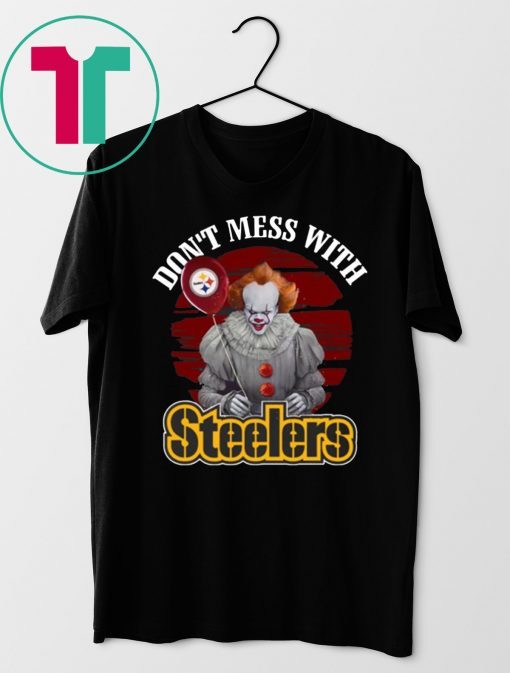 Pennywise IT Don't mess with Steelers 2019 T-Shirt