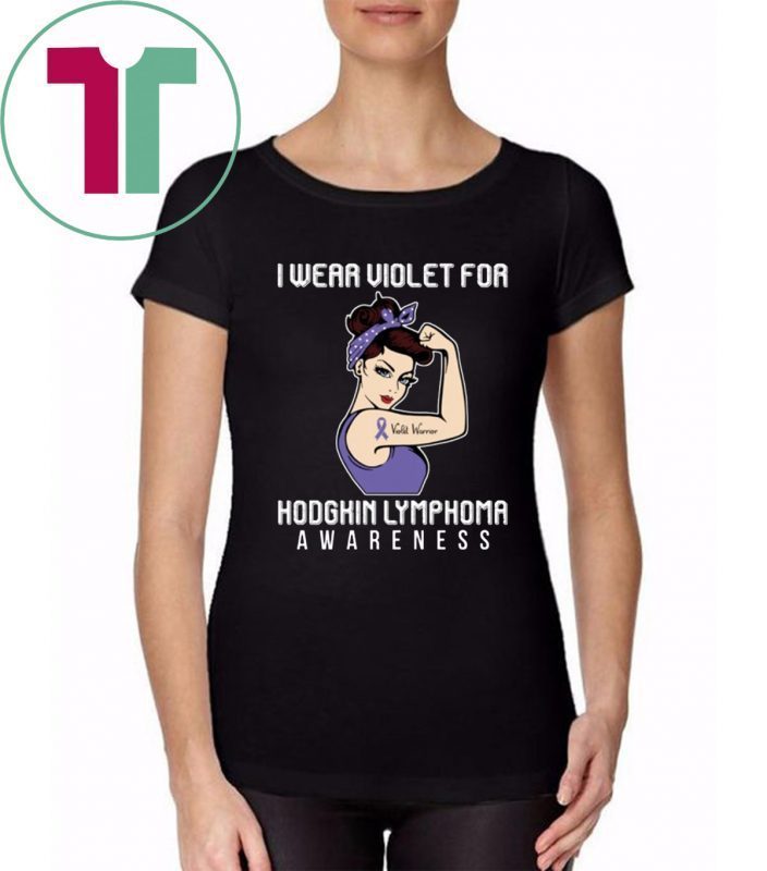 I Wear Violet For Hodgkin Lymphoma Awareness T-shirt For Cancer Warrior Tee