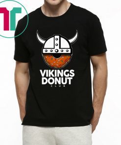 Original Vikings Donut Club 2019 T-Shirts