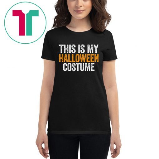 Vintage This Is My Halloween Costume Funny Retro Shirt