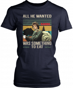 Vintage rambo all he wanted was something to eat T-Shirt