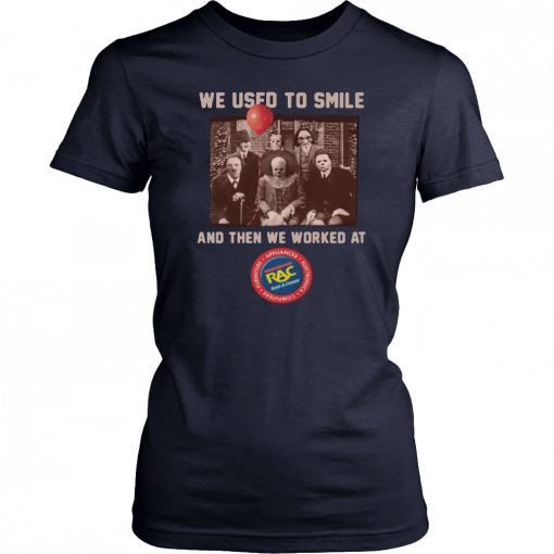 We used to smile and then we worked at RAC Rent A Center Horror Halloween Tee Shirt