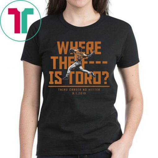 Where The F Is Toro Tee Shirt