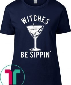 Witches Be Sippin’ Halloween Women’s T-Shirts