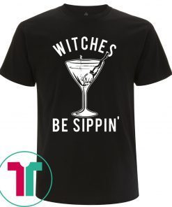 Witches Be Sippin’ Halloween Women’s T-Shirts