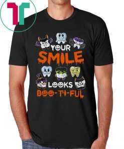 Halloween Your Smile Looks Boo-ti-ful Tee Shirt