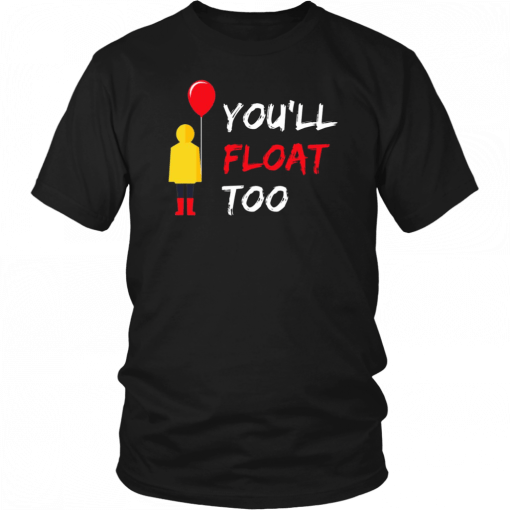 You’ll Float Too Red Balloon Halloween Costume Unisex T-Shirt