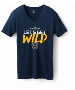 Let's Get Wild Milwaukee Brewers Unisex 2019 T-Shirt