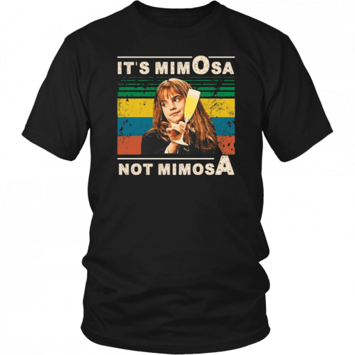 Hermione It's MimOsa Not MimosA vintage 2019 T-Shirt