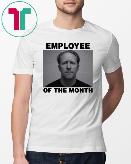 Employee Of The Month 2019 T-Shirt