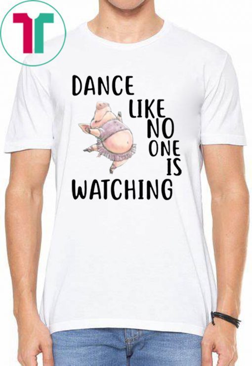 Pig Dance like no one is watching Unisex T-Shirt