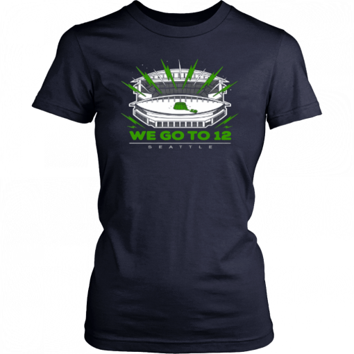 “We Go To 12” Seattle Seahawks Tee Shirt