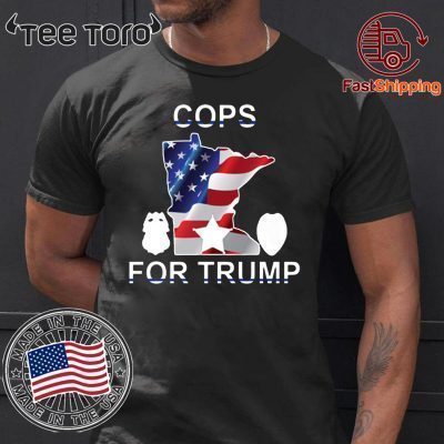 HOW CAN I BUY A COPS FOR TRUMP CLASSIC TEE SHIRT