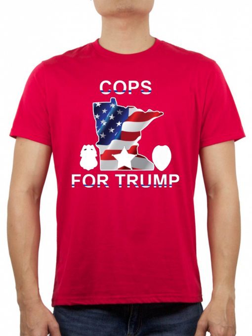 Cops For Donald Trump Minneapolis Police Tee Shirt